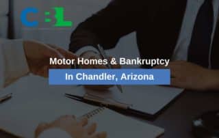 Motor Homes & Bankruptcy In Chandler, Arizona