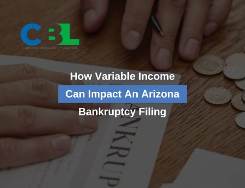 How Variable Income Can Impact An Arizona Bankruptcy Filing